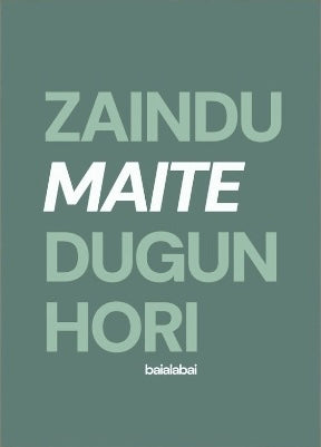 ZAINDU MAITE DUGUN HORI lamina
